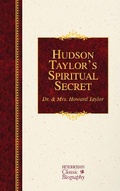 Cover: Hudson Taylor's Spiritual Secret - Hendrickson Publishers Inc