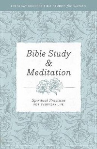 Enlarge image Cover: Bible Study and Meditation - Hendrickson Publishers Inc
