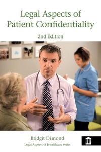 Abbildung von: Legal Aspects of Patient Confidentiality 2nd Edition - Mark Allen Group