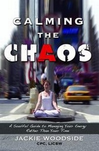 Abbildung von: Calming the Chaos - Next Century Publishing