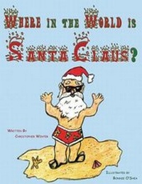 Enlarge image Cover: Where in the World Is Santa Claus - Llumina Press