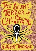 Cover: The Silent Terror of Chu-Sheng - Ramble House