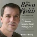 Cover: The Bend in the Road the Story of Lenny Burke's Farm - ShiresPress