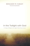 Cover: In the Twilight with God - Wipf & Stock Publishers