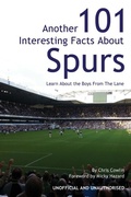 Cover: Another 101 Interesting Facts About Spurs - Andrews UK