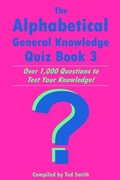 Cover: Alphabetical General Knowledge Quiz Book 3 - Andrews UK