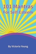 Cover: 101 Mantras for Self-Esteem - Distinct Books