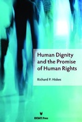 Cover: Human Dignity and the Promise of Human Rights - Open Society Institute
