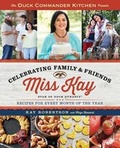 Cover: The Duck Commander Kitchen Presents Celebrating Family and Friends - Howard Books