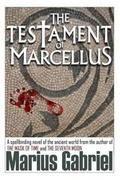 Cover: The Testament of Marcellus - Thistle Publishing