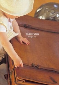 Enlarge image Cover: Silberfaden - Gilli, Marg'rit