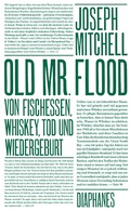 Cover: Old Mr. Flood - Diaphanes