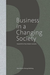 Abbildung von: Business in a Changing Society - NZZ Libro ein Imprint der Schwabe Verlagsgruppe AG