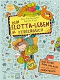 Cover: Dein Lotta-Leben. Ferienbuch - Arena
