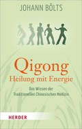 Cover: Qigong - Heilung mit Energie - Verlag Herder