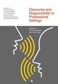 Cover: Discourse and Responsibility in Professional Settings - Equinox Publishing Ltd