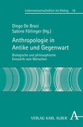 Cover: Anthropologie in Antike und Gegenwart - Karl Alber Verlag