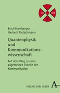 Cover: Quantenphysik und Kommunikationswissenschaft - Karl Alber Verlag