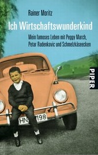 Abbildung von: Ich Wirtschaftswunderkind - Piper