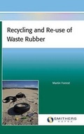 Cover: Recycling and Re-Use of Waste Rubber - Smithers Rapra Technology