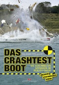 Cover: Das Crashtest-Boot - Delius Klasing
