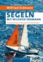 Cover: Segeln mit Wilfried Erdmann - Delius Klasing
