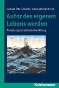 Cover: Autor des eigenen Lebens werden - Kohlhammer