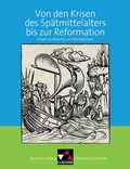 Cover: Buchners Kolleg. Themen Geschichte / Krisen des Sp&auml;tmittelalters - Buchner, C.C.