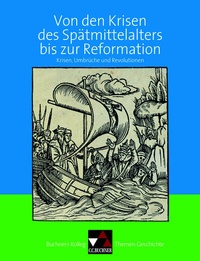 Abbildung von: Buchners Kolleg. Themen Geschichte / Krisen des Spätmittelalters - Buchner, C.C.