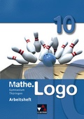 Cover: Mathe.Logo - Gymnasium Th&uuml;ringen / Mathe.Logo Gymnasium Th&uuml;ringen AH 10 - Buchner, C.C.