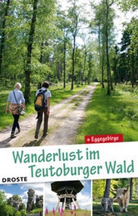 Enlarge image Cover: Wanderlust im Teutoburger Wald. - Droste Verlag GmbH