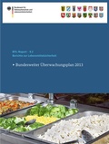 Cover: Berichte zur Lebensmittelsicherheit 2013 - Birkh&auml;user