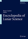 Cover: Encyclopedia of Lunar Science - Springer