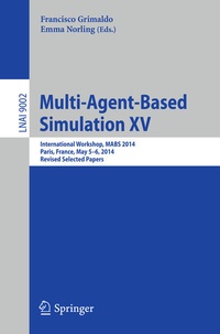 Enlarge image Cover: Multi-Agent-Based Simulation XV - Springer