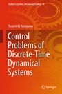 Cover: Control Problems of Discrete-Time Dynamical Systems - Springer