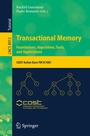 Cover: Transactional Memory. Foundations, Algorithms, Tools, and Applications - Springer