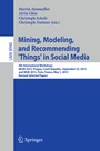 Cover: Mining, Modeling, and Recommending 'Things' in Social Media - Springer