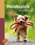 Cover: Hundespiele f&uuml;r unterwegs - Verlag Eugen Ulmer