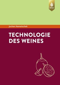 Abbildung von: Technologie des Weines - Verlag Eugen Ulmer