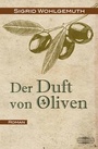 Cover: Der Duft von Oliven - Lauinger Verlag
