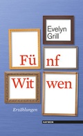 Cover: F&uuml;nf Witwen - Haymon Verlag