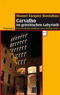 Cover: Carvalho im griechischen Labyrinth - Wagenbach