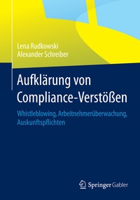 Abbildung von: Aufklärung von Compliance-Verstößen - Springer Gabler