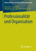 Cover: Professionalit&auml;t und Organisation - Springer VS