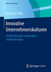 Abbildung von: Innovative Unternehmenskulturen - Springer Gabler