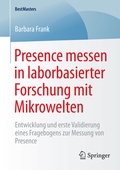 Cover: Presence messen in laborbasierter Forschung mit Mikrowelten - Springer