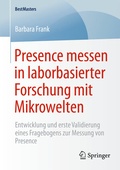 Cover: Presence messen in laborbasierter Forschung mit Mikrowelten - Springer