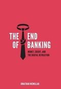 Cover: The End of Banking - Zero/One Economics GmbH