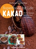 Cover: Superfoods for life - Kakao - Hans-Nietsch-Verlag