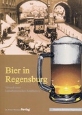 Cover: Bier in Regensburg - Dr. Peter Morsbach Verlag